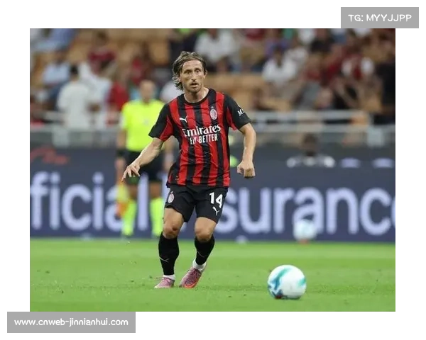 老将莫德里奇替补登场即献绝杀，展现不老传奇